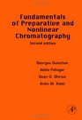 Fundamentals of Preparative and Nonlinear Chromatography Second Edition