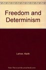 Freedom and Determinism