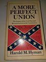 A more perfect Union The impact of the Civil War and Reconstruction on the Constitution