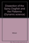 Dissection of the Spiny Dogfish and the Platanna