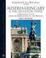 AustriaHungary  the Successor States A Reference Guide from the Renaissance to the Present