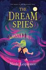 The Dream Spies (The Nightmare Thief, 2)