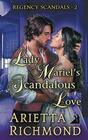 Lady Mariel's Scandalous Love Regency Romance
