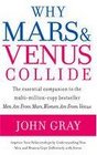 Why Mars and Venus Collide Improve Your Relationships by Understanding How Men and Women Cope Differently with Stress