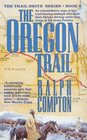 The Oregon Trail (Trail Drive, Bk 9)
