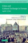 Cultural Exchange in Early Modern Europe 14001700