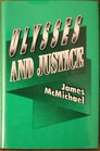 Ulysses and Justice