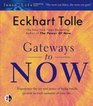 Gateways to Now (Inner Life) (Audio CD) (Unabridged)