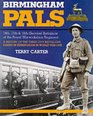 BIRMINGHAM PALS 14th 15th and 16th  Battalions of the Royal Warwickshire Regiment