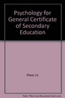 Psychology for General Certificate of Secondary Education