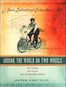 Around the World on Two Wheels Annie Londonderry's Extraordinary Ride