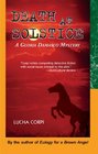 Death at Solstice A Gloria Damasco Mystery