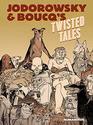 Jodorowsky's  Boucq's Twisted Tales