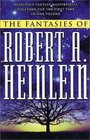 The Fantasies of Robert A. Heinlein