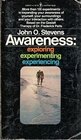 Awareness: Exploring, Experimenting, Experiencing