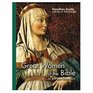 Great Women of the Bible in Art And Literature