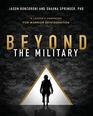 Beyond the Military A Leader's Handbook for Warrior Reintegration