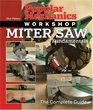 Popular Mechanics Workshop Miter Saw Fundamentals The Complete Guide