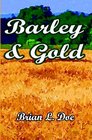 Barley and Gold