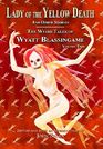 Lady of the Yellow Death and Other Stories The Weird Tales of Wyatt Blassingame Vol 2