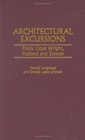 Architectural Excursions Frank Lloyd Wright Holland and Europe