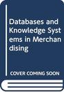 Databases and Knowledge Systems in Merchandising