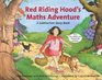 Red Riding Hood's Maths Adventure