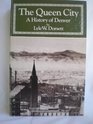 Queen City History of Denver