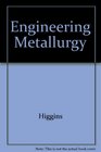 Engineering Metallurgy Applied Physical Metallurgy