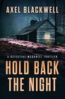 Hold Back the Night A Detective McDaniel Thriller