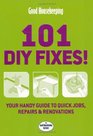 Good Housekeeping 101 DIY Fixes Your Guide to Quick Jobs Repairs and Renovations