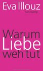 Warum Liebe weh tut