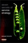 Seven Secrets of Service Strategy