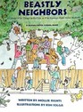 Beastly Neighbors: All About Wild Things in the City, or Why Earwigs Make Good Mothers (Brown Paper School Book)
