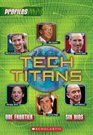 Profiles 3 Tech Titans