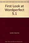 First Look at Wordperfect 51