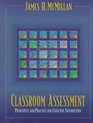 Classroom Assessment Principles and Practice for Effective Instruction