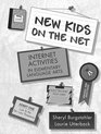 New Kids on the Net Internet Activities in Elementary Language Arts