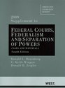 Federal Courts Federalism and Separation of Powers Cases and Materials 4th Edition 2009 Supplement