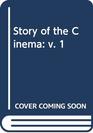 Story of the Cinema v 1