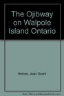 The Ojibway on Walpole Island Ontario