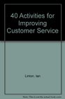 40 Activities for Improving Customer Service