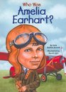 Who Was Amelia Earhart