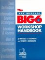 The New Improved Big6 Workshop Handbook