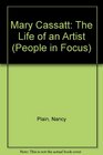 Mary Cassatt The Life of an Artist