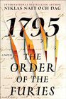 The Order of the Furies: 1795: A Novel (3) (The Wolf and the Watchman)