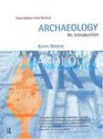 Archaeology An Introduction The History Principles and Methods of Modern Archaeology