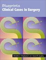 Blueprints Clincal Cases in Surgery