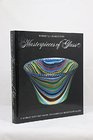 Masterpieces of Glass A World History from the Corning Museum of Glass