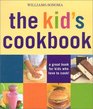 The Kid\'s Cookbook: A Great Book for Kids Who Love to Cook! (Williams-Sonoma Lifestyles)